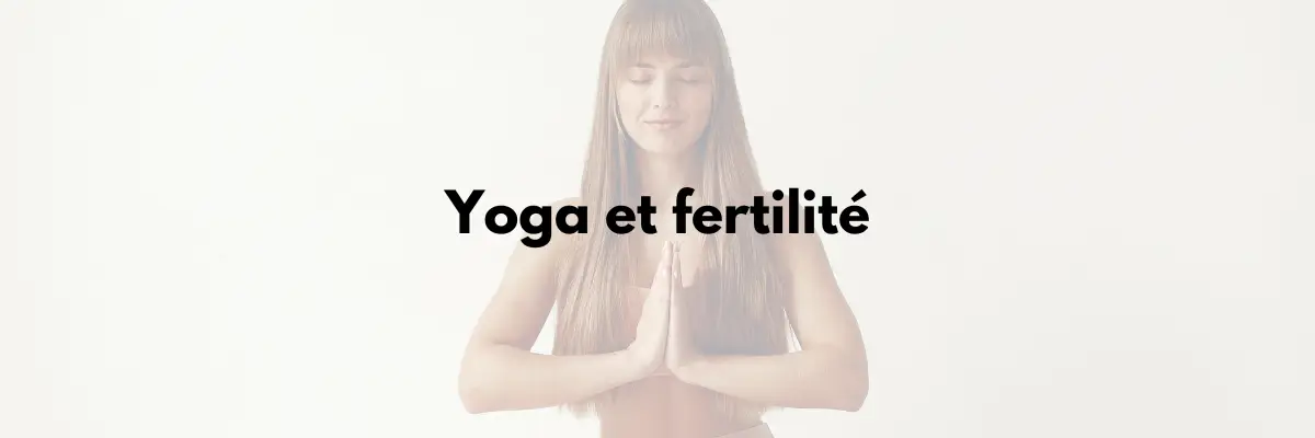 yoga et fertilité